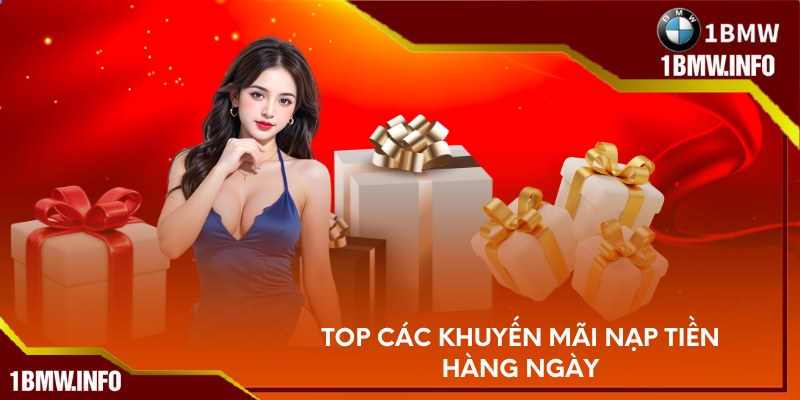 Top các khuyến mãi nạp tiền hàng ngày